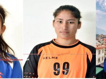 राष्ट्रिय महिला फुटबल टिममा तीन नयाँ अनुहार